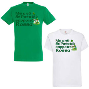 Me and St Patrick Support Rossa- Hurling